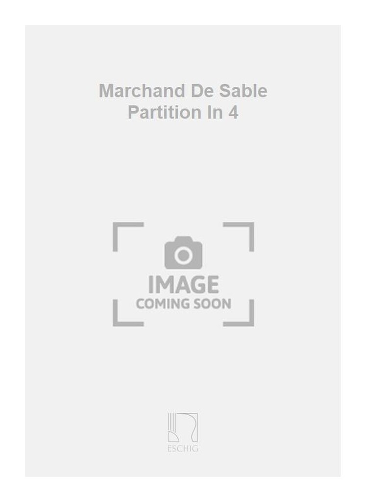 Marchand De Sable Partition In 4